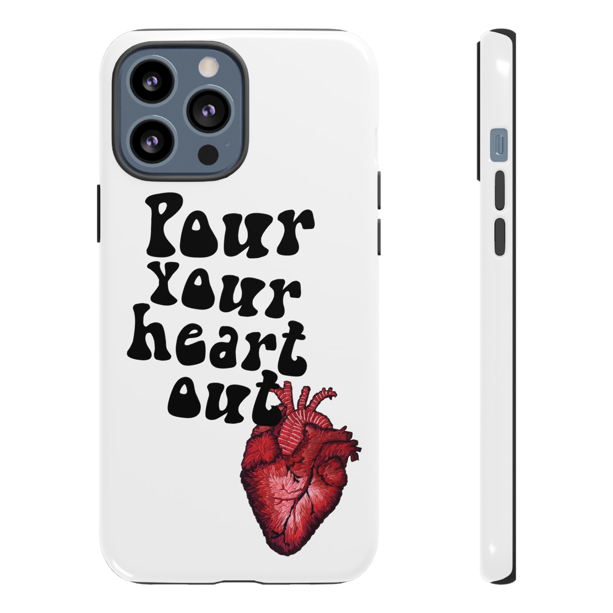 Pour Your Heart Out iPhone Case