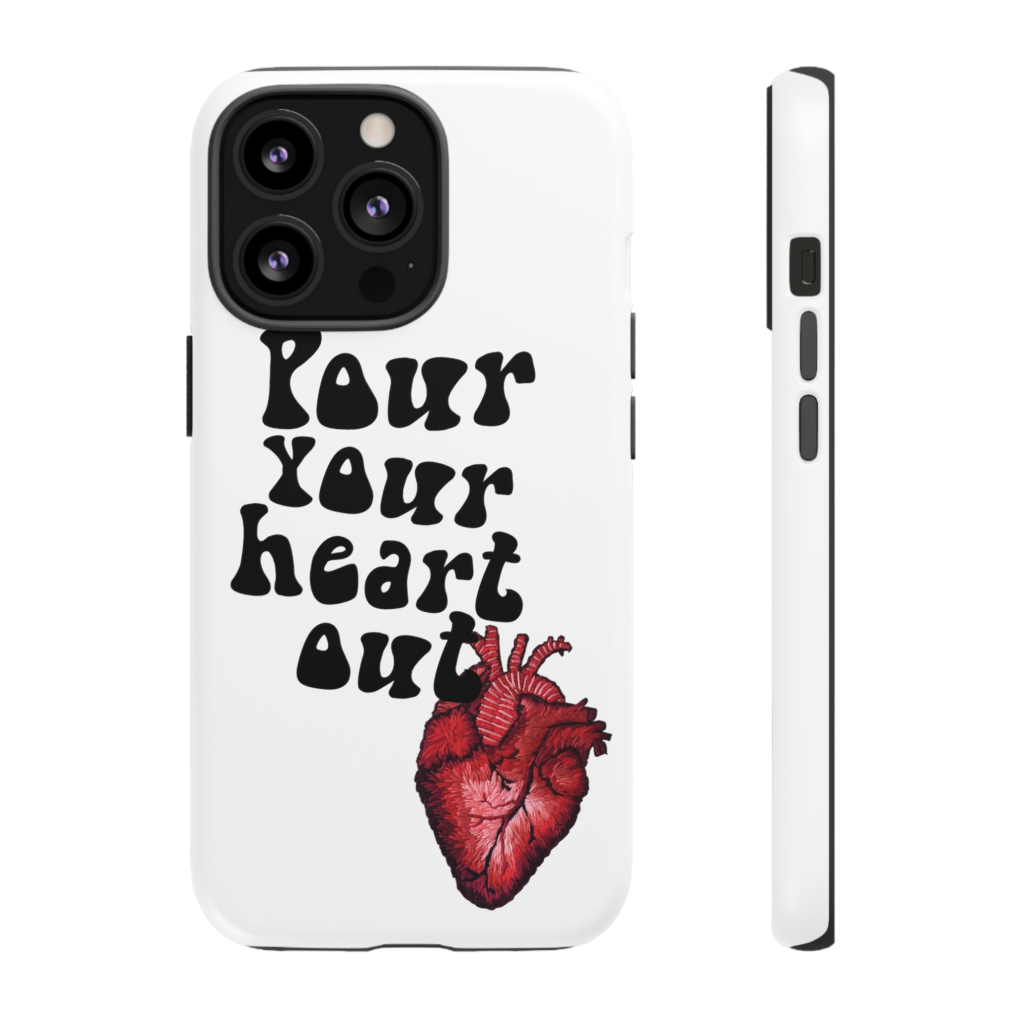 Pour Your Heart Out iPhone Case