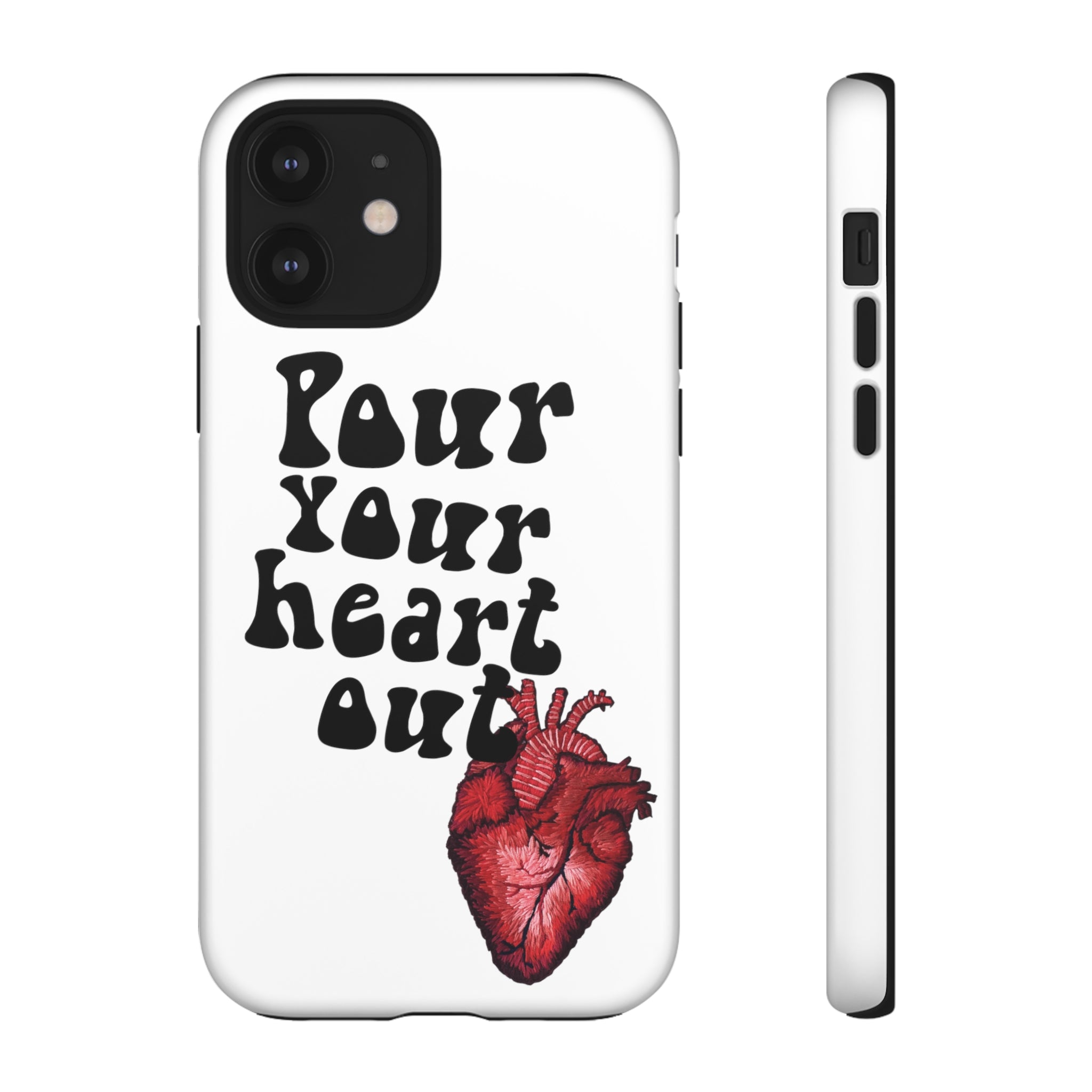 Pour Your Heart Out iPhone Case