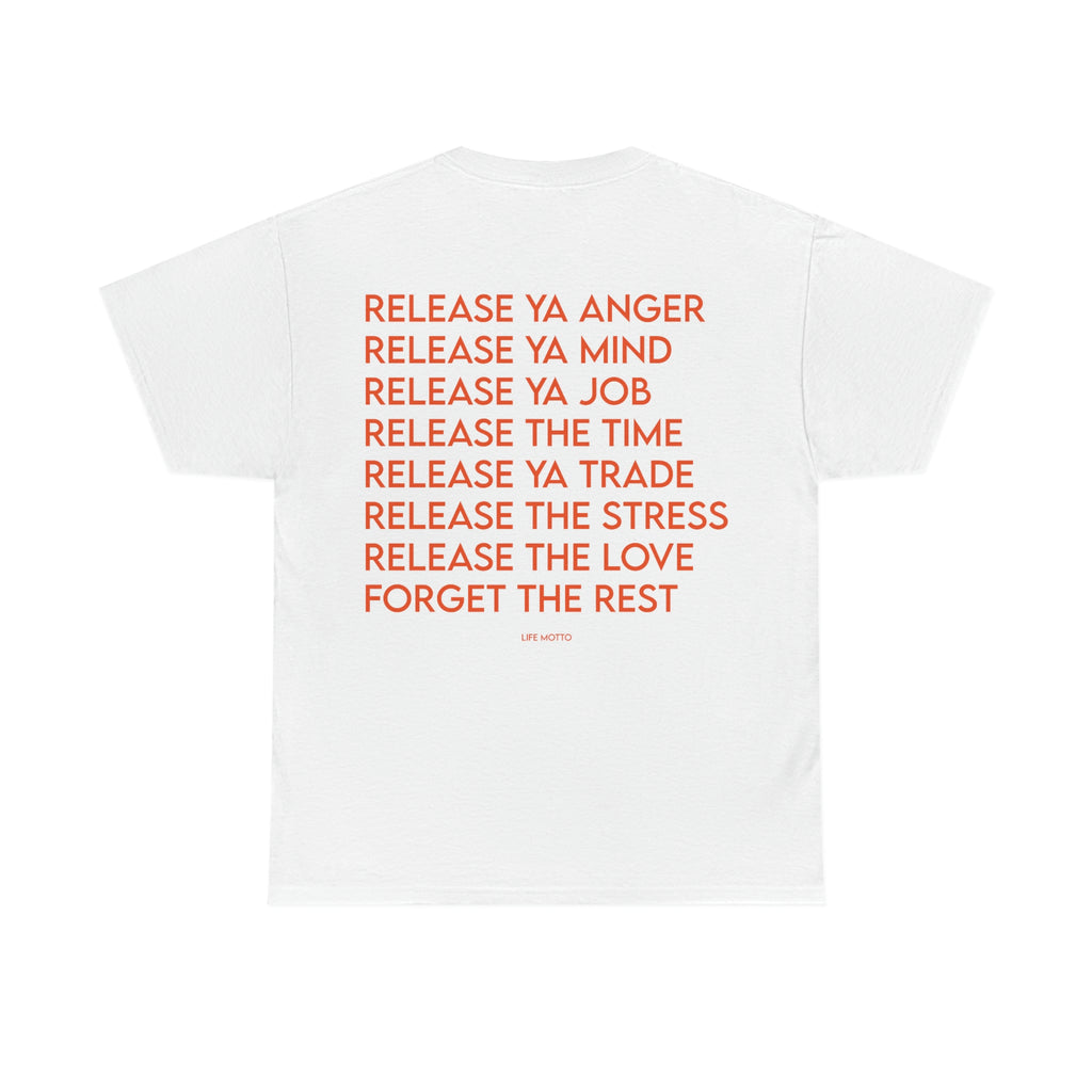 Life Motto Tee