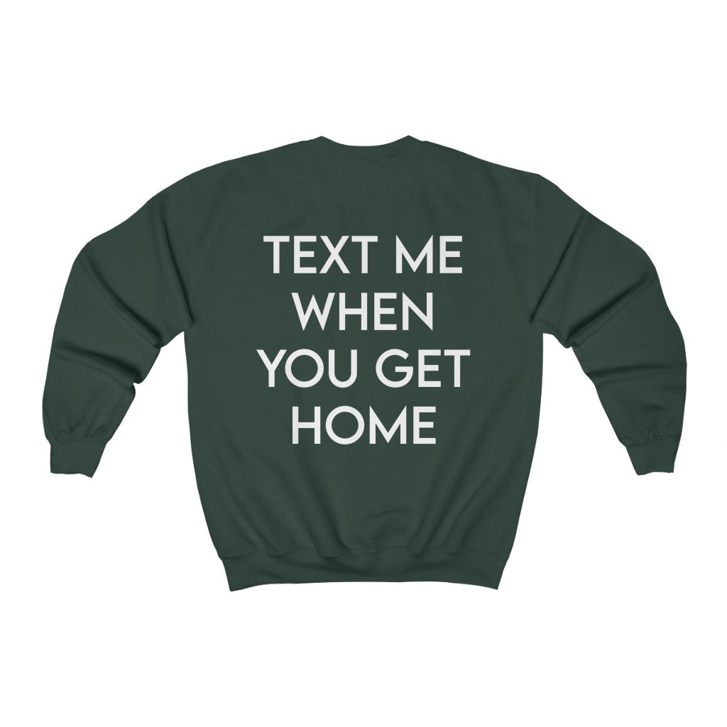TEXT ME Sweatshirt