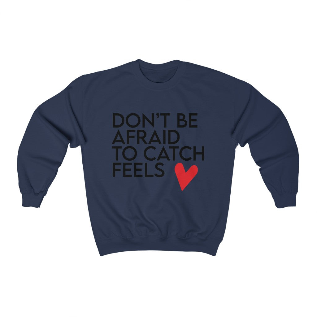 Feels Sweatshirt