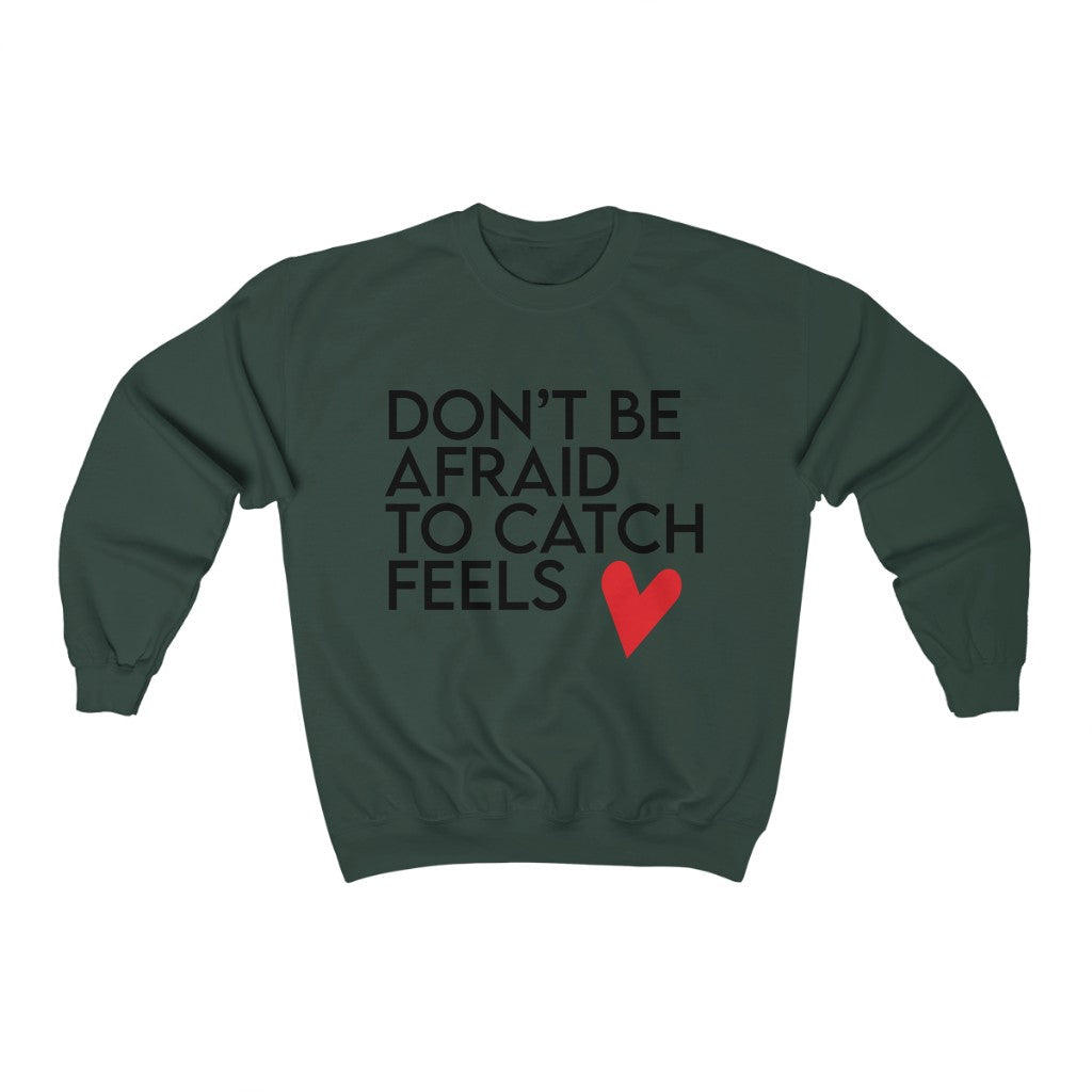 Feels Sweatshirt