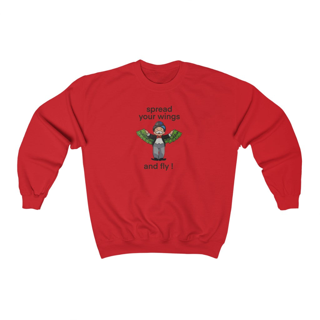 Spread Your Wings and Fly Sweatshirt