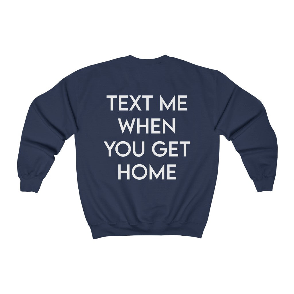 TEXT ME Sweatshirt